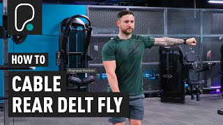 How To Do Cable Rear Delt Flyes