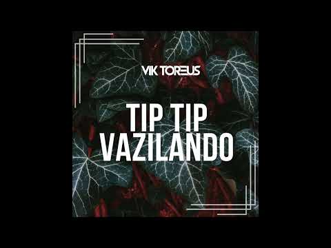 Tip Tip Vazilando Remix | Ethnic House, Afro House, Indo House