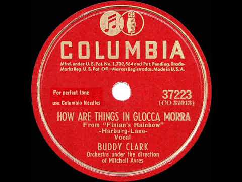 1947 HITS ARCHIVE: How Are Things In Glocca Morra - Buddy Clark