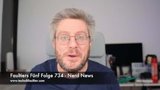 Faultiers Fünf Folge 734 - Nerd News