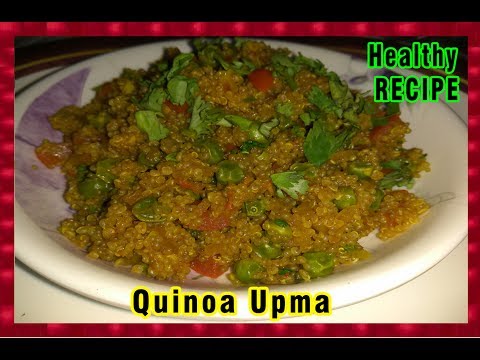 Quinoa Upma | Diet & Gym Special | Healthy Recipe | Very Healthy Tasty &  Easy to make @ Home Video