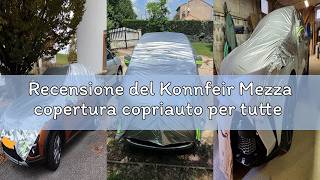 Recensione del Konnfeir Mezza copertura copriauto per tutte le stagioni copri carrozzeria per estern