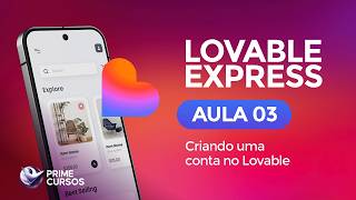Aula 03 – Como Criar sua Conta no Lovable | Curso de Lovable Express | Prime Cursos do Brasil