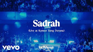 Download lagu for Revenge - Sadrah (Live at Konser Sang Derana) mp3 Download lagu for Revenge - Sadrah (Live at Konser Sang Derana) mp3