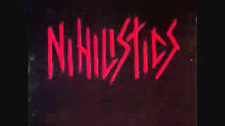 NIHILISTICS - The Truth