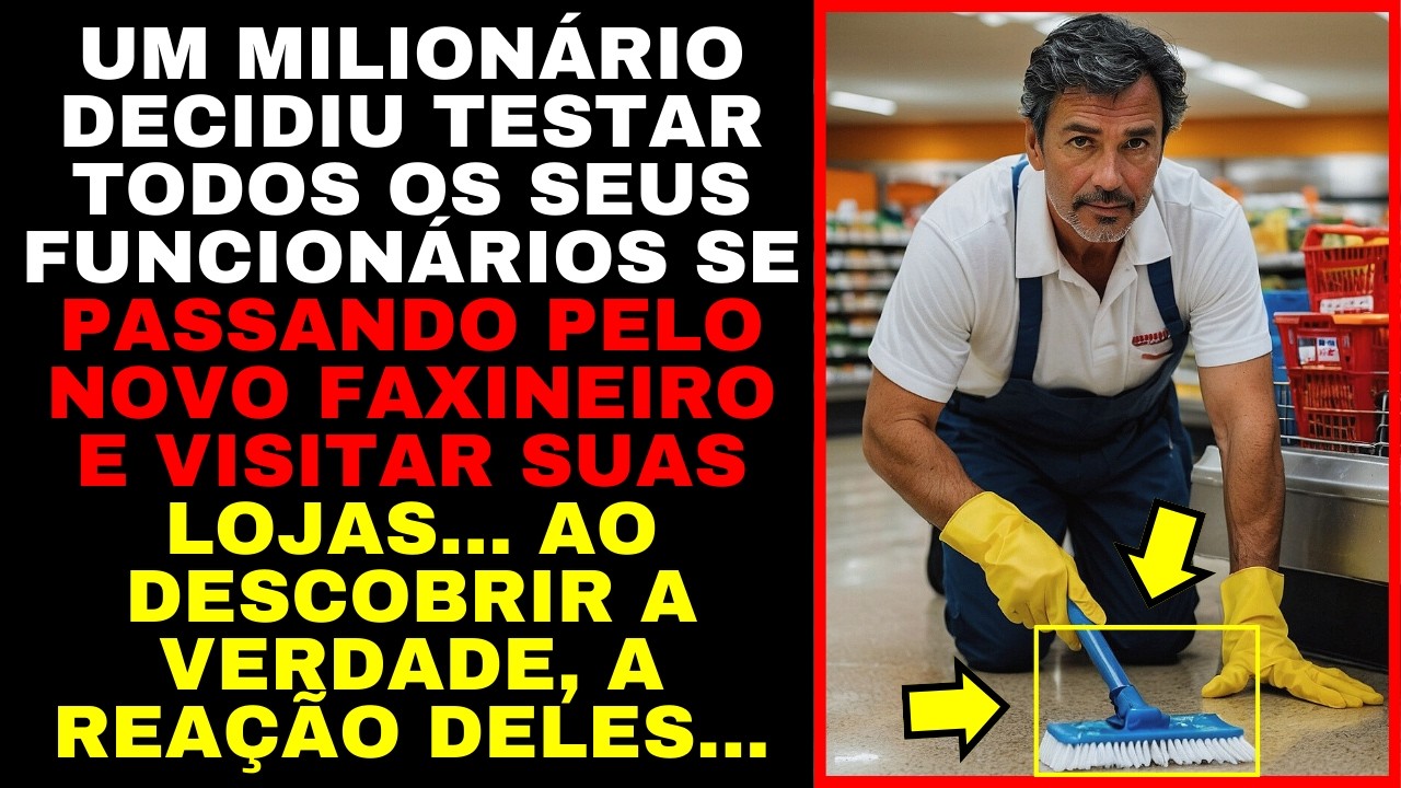 MILIONÁRIO Decidiu TESTAR Seus Funcionários se Passando Pelo Novo FAXINEIRO... A REAÇÃO Deles Foi...