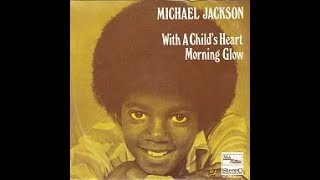 Michael Jackson - With A Child's Heart Legendado-PT BR