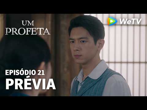 【Um Profeta】EP21 | Prévia | Li Xian e Li Yitong | WeTV
