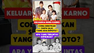 Download lagu Keluarga Soekarno. #shorts #soekarno  #trending mp3