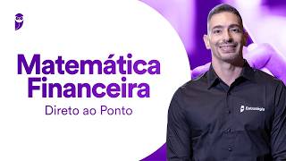Curso de Matemática Financeira - Direto ao Ponto - Prof. Brunno Lima