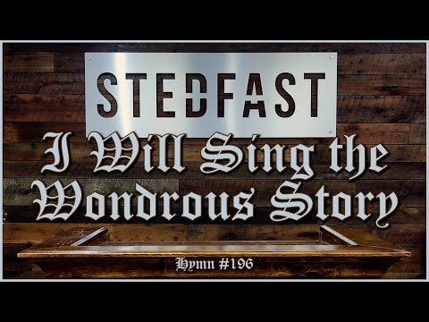 I Will Sing The Wondrous Story - Unknown