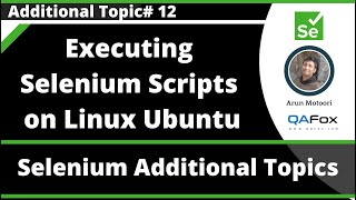 Executing Selenium Scripts on Linux Ubuntu Machine