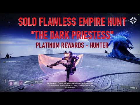 Solo Flawless Master Empire Hunt “The Dark Priestess" - 1264 Power Hunter [Season of the Hunt]
