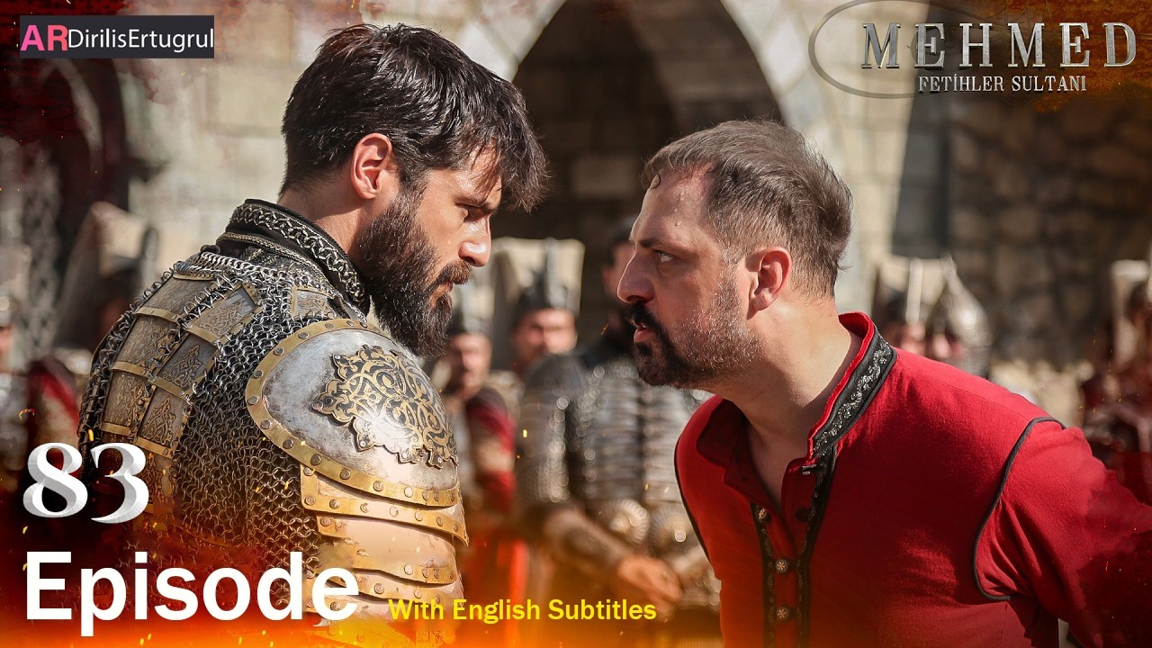 Mehmed Fetihler Sultani Season 3 Episode 83 With English Subtitles