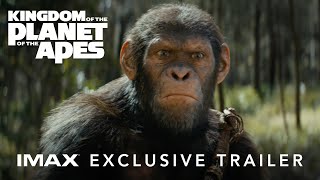 Kingdom of the Planet of the Apes | Exclusive IMAX® Trailer