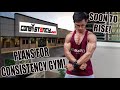 PLANS FOR OUR DREAM GYM CONSISTENCY GYM | MAY BAGONG RECRUIT!