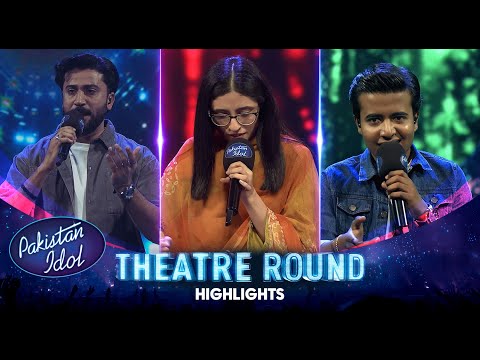 Pakistan Idol Episode 9 | Theater Round Highlights | 3 Performances | Pakistan Idol 2025