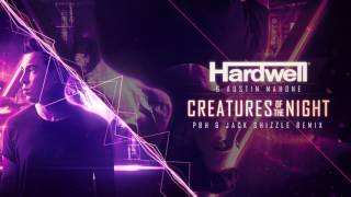 Hardwell &amp; Austin Mahone - Creatures Of The Night (PBH &amp; Jack Shizzle Remix)