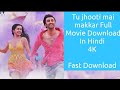 Tu Jhooti Mai Makkar Full Movie Download High Quality 4K