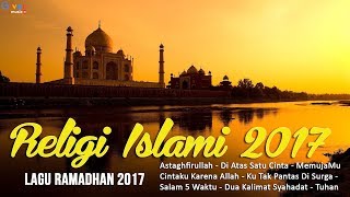Download lagu 10 LAGU RAMADHAN 2018 - LAGU RELIGI ISLAM TERBAIK mp3