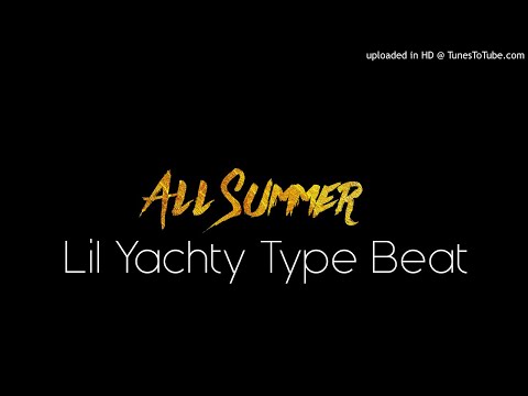 Lil Yachty x Famous Dex Type Beat "All Summer" |Happy/Rap/Trap Instrumental| 2018