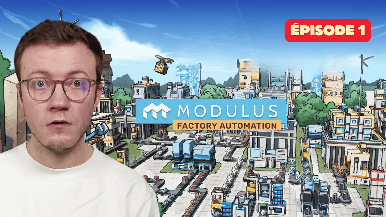 Modulus Factory Automation — Modulus : Je lance mon usine automatisée ! EP1
