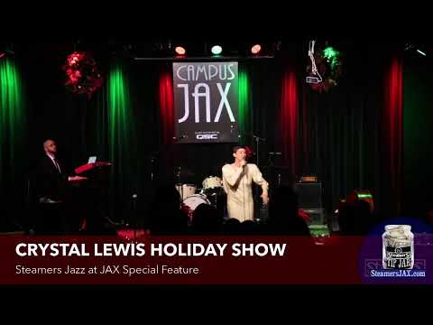 CRYSTAL LEWIS HOLIDAY SHOW | Steamers Jazz at JAX Special Feature