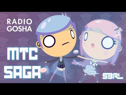 MTC Saga: The Beginning - S3RL & Radio Gosha