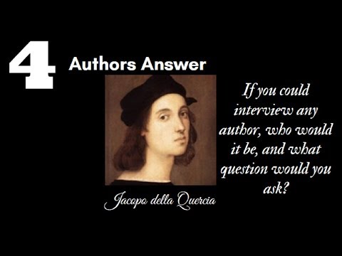 Authors Answers #4: Obviously Jacopo della Quercia