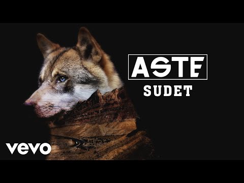 Aste - Sudet (Audio)
