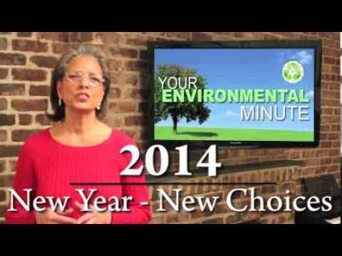 Your Environmental Minute 14 - "Your New Year's Environmental Resolutions"