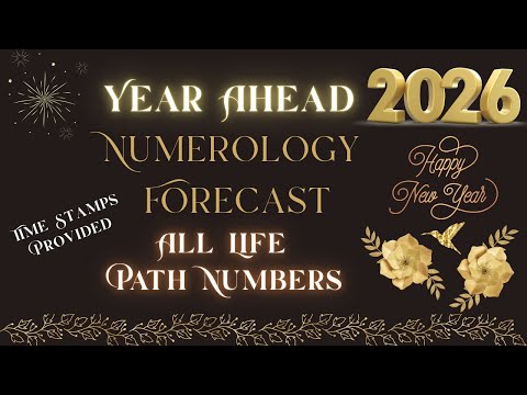 2026 - EACH LIFE PATH NUMBER (Time Stamps) #Numerology Forecast - HAPPY NEW YEAR! #2026 #newyear
