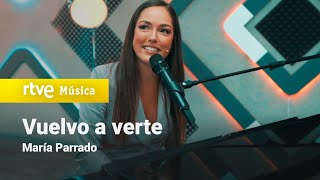 María Parrado - "Vuelvo a verte" | Dúos increíbles 2023