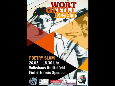 WORTGEF(L)ECHT - 1. Poetry Slam in Knittelfeld - Tschif