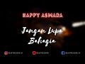Happy Asmara Jangan Lupa Bahagia Lirik Jangan Lupa Bahagia Happy Asmara Lyrics
