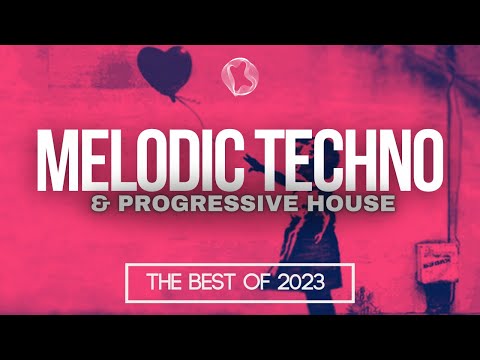 The Best Melodic Techno & Progressive House Mix 2023