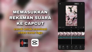 Download lagu [iPhone] Cara Memasukkan Rekaman Suara ke CapCut ( edit video untuk cover lagu ) mp3