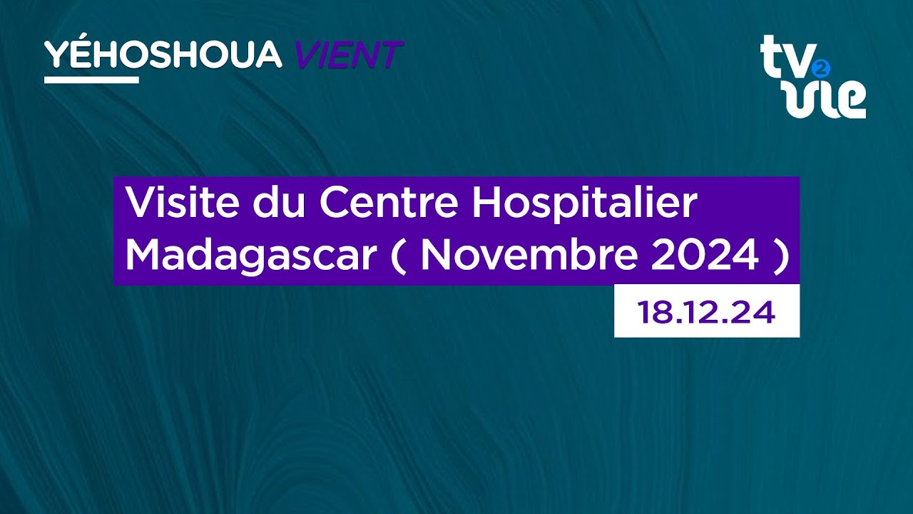 Thumbnail of video: Visite du Centre Hospitalier Madagascar ( Novembre 2024 )