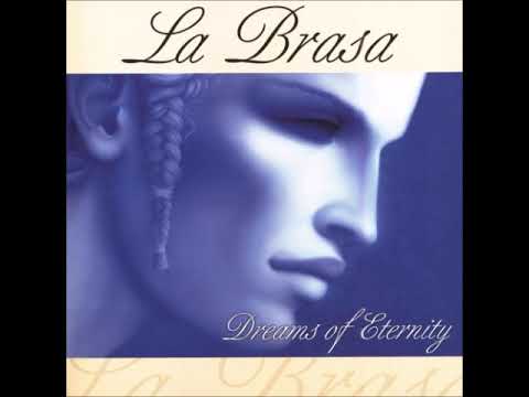 La Brasa ‎- Dreams Of Eternity (Full Album) New age, Enigmatic, Downtempo