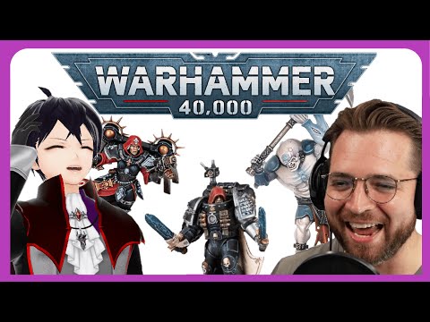 40k Vtuber: Christian Von Carmian  and Bricky EP. 2