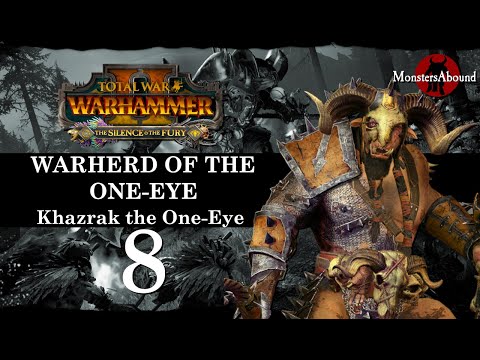 Total War: Warhammer 2 Mortal Empires - Warherd of the One-Eye, Khazrak the One-Eye #8