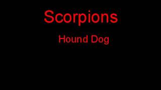 Scorpions Hound Dog + Lyrics