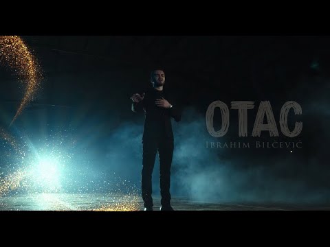 ® IBRAHIM BILČEVIĆ - Otac