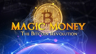 Magic Money: The Bitcoin Revolution - Official Trailer