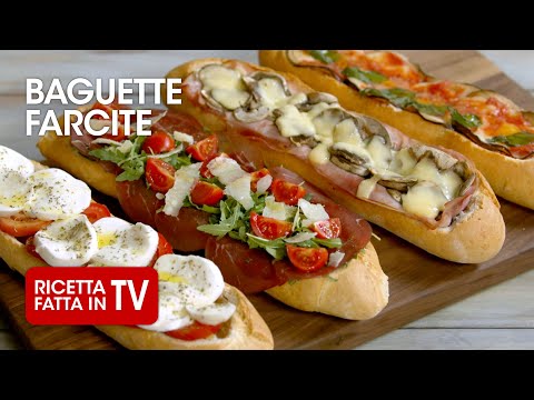 BAGUETTE FARCITE FACILISSIME di Benedetta Rossi - Ricetta TV Fatto in Casa per Voi