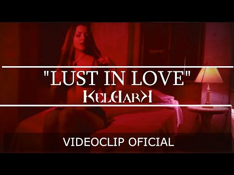 KELDARK - Lust in Love (LYRIC VIDEO)