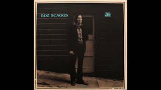 Boz Scaggs - Now You're Gone