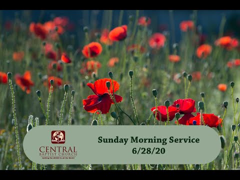 6/28/20 Sunday Morning Service