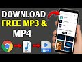 How To Download MP3 Songs MP4 Videos Using Chrome In 2025 Works On Android IPhone