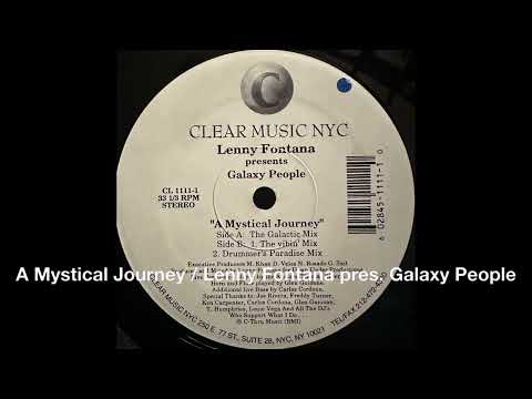 A Mystical Journey / Lenny Fontana pres  Galaxy People #90s #houseclassics #electronicmusic #vinyldj